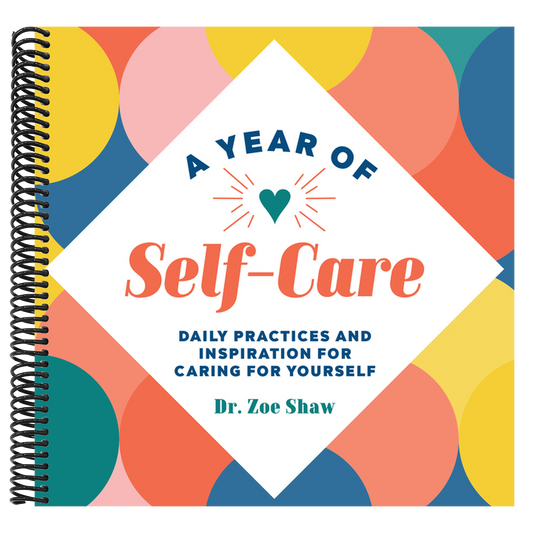 A Year of Self-Care: Daily Practices and Inspiration for Caring for Yourself (Year of Daily Reflections) (Spiral Bound)