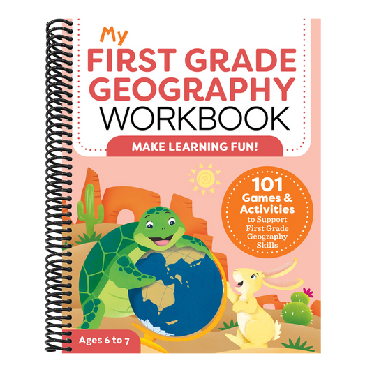 My First Grade Geography Workbook: 101 Games & Activities to Support First Grade Geography Skills (My Workbook)