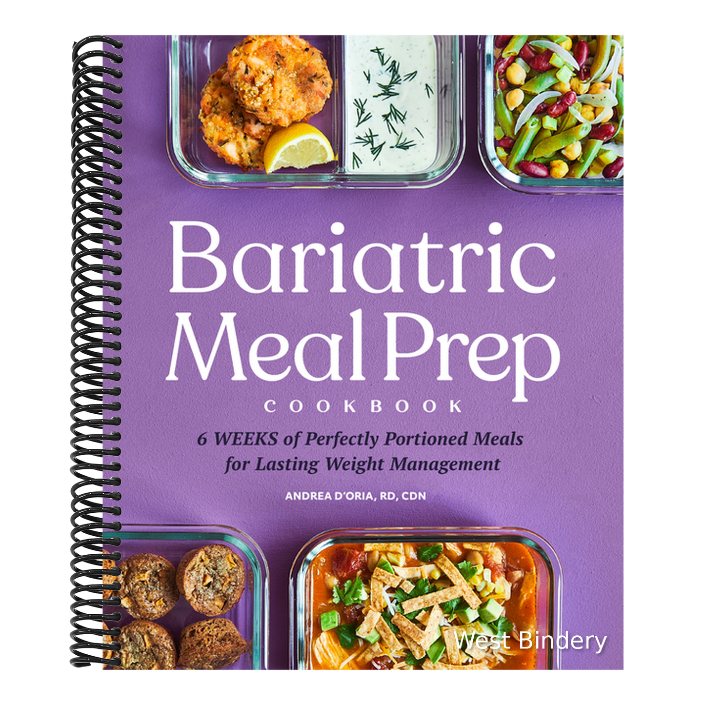 Bariatric Meal Prep Cookbook: 6 Weeks of Perfectly Portioned Meals for Lifelong Weight Management