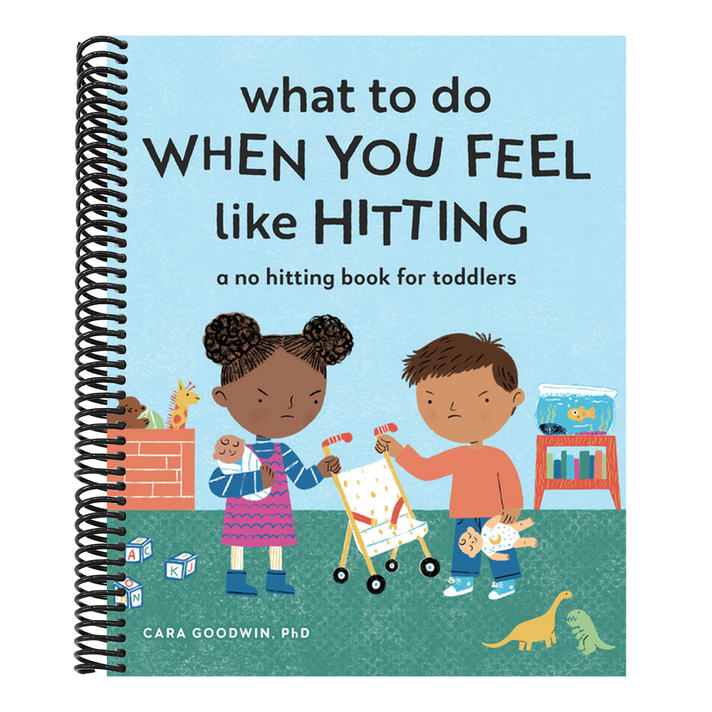 What to Do When You Feel Like Hitting: A No Hitting Book for Toddlers (Big Feelings Books for Toddlers) (Spiral Bound)