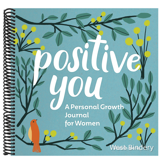 Positive You: A Personal Growth Journal for Women