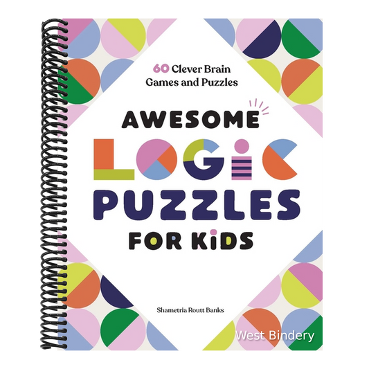 Awesome Logic Puzzles for Kids: 60 Clever Brain Games and Puzzles