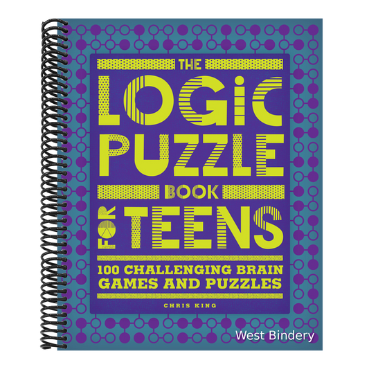 The Logic Puzzle Book for Teens: 100 Challenging Brain Games and Puzzles