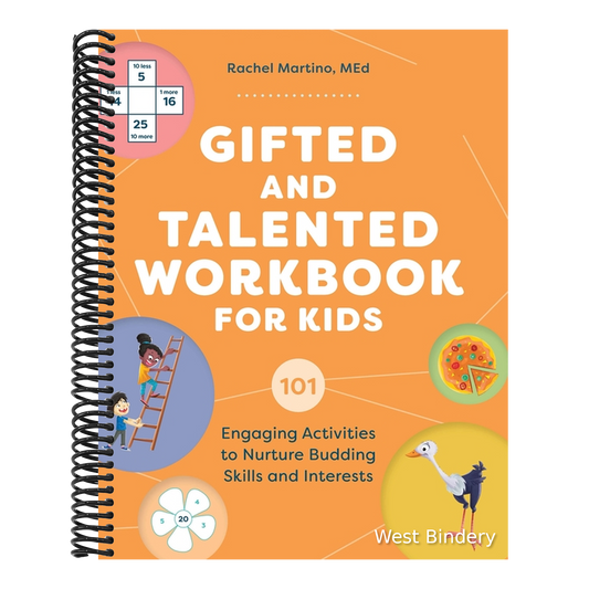 Gifted and Talented Workbook for Kids: 101 Engaging Activities to Nurture Budding Skills and Interests