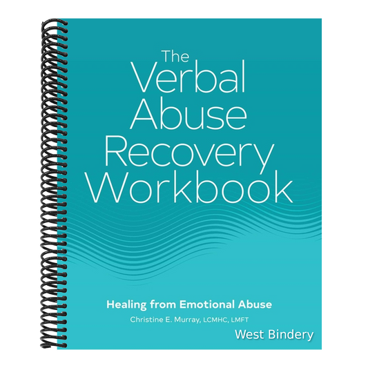 The Verbal Abuse Recovery Workbook: Healing from Emotional Abuse
