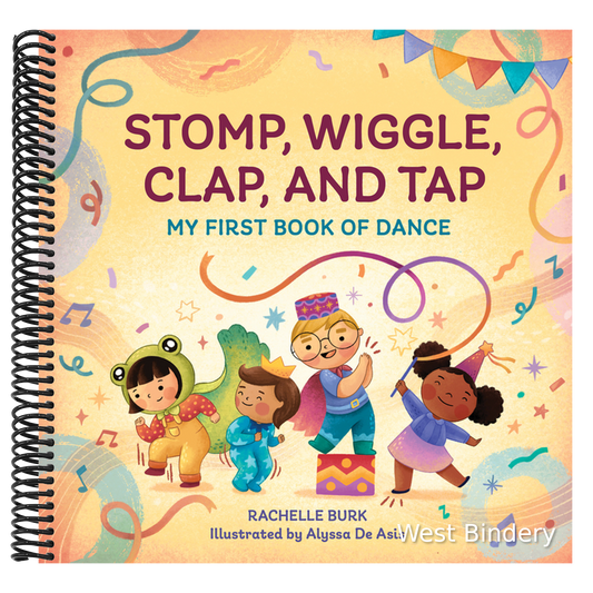 Stomp, Wiggle, Clap, and Tap: My First Book of Dance