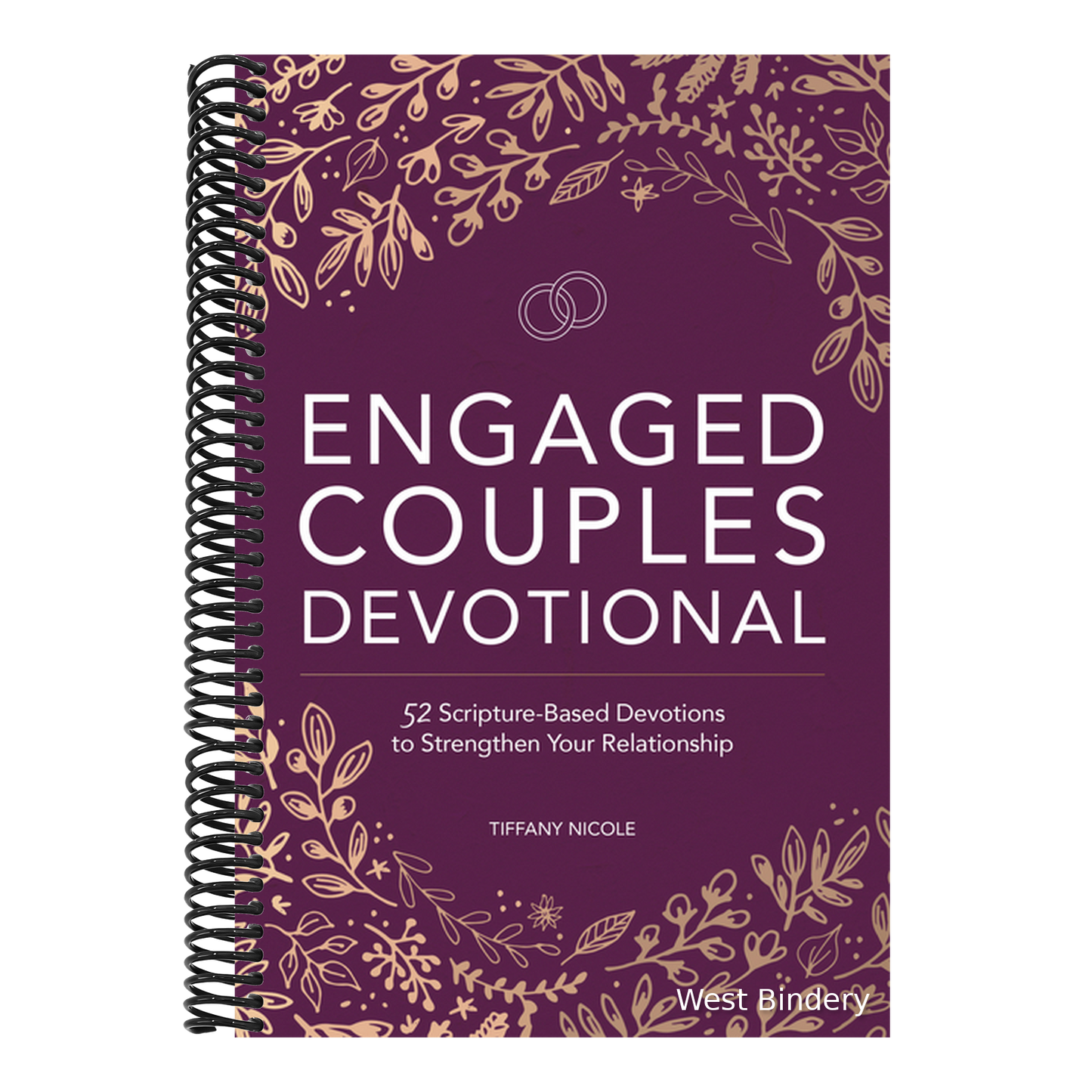 Engaged Couples Devotional: 52 Scripture-Based Devotions to Strengthen Your Relationship
