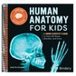 Human Anatomy for Kids: A Junior Scientist's Guide to How We Move, Breathe, and Grow