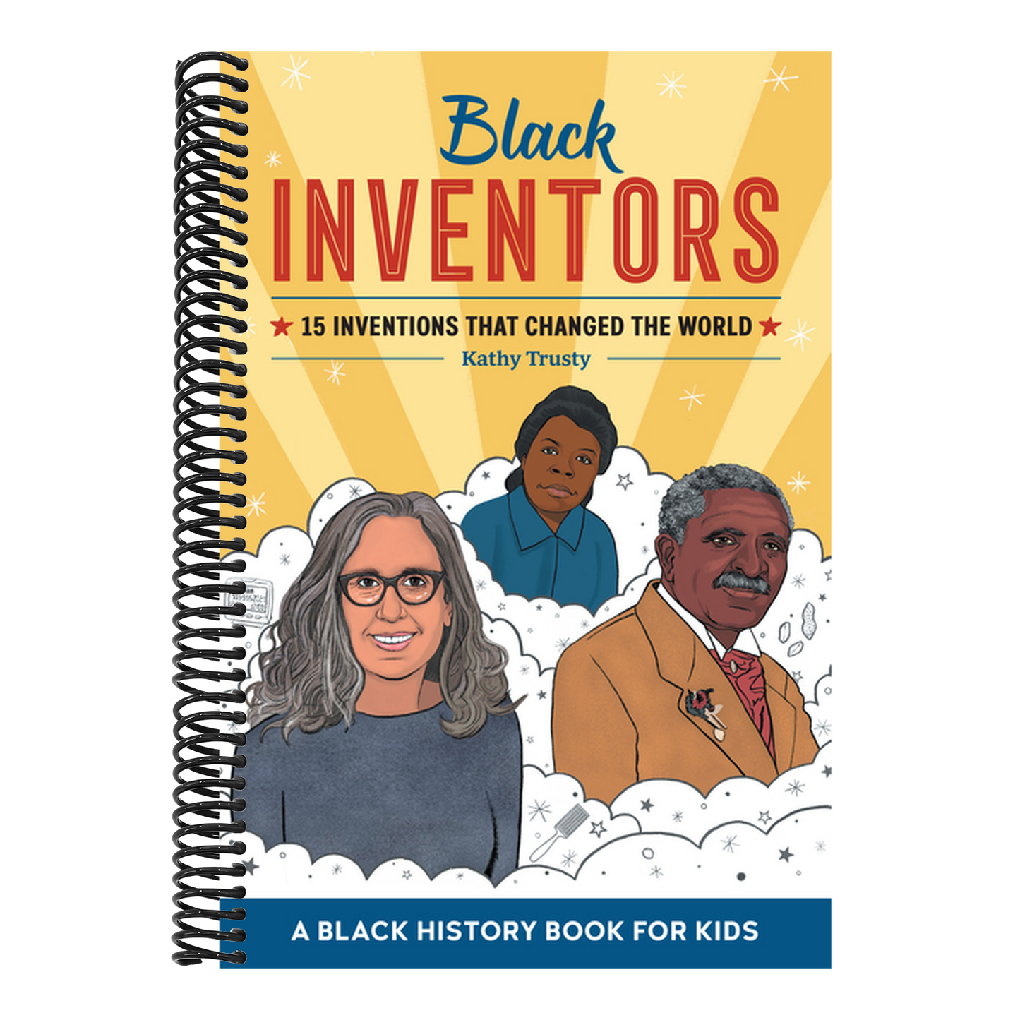 Black Inventors: 15 Inventions That Changed the World (Biographies for Kids)