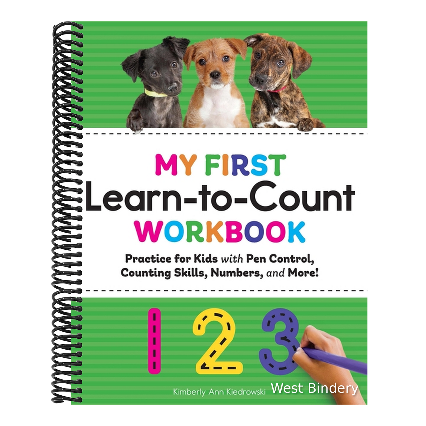 My First Learn-To-Count Workbook: Practice for Kids with Pen Control, Counting Skills, Numbers, and More!