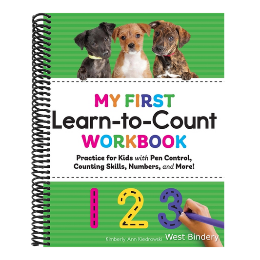 My First Learn-To-Count Workbook: Practice for Kids with Pen Control, Counting Skills, Numbers, and More!