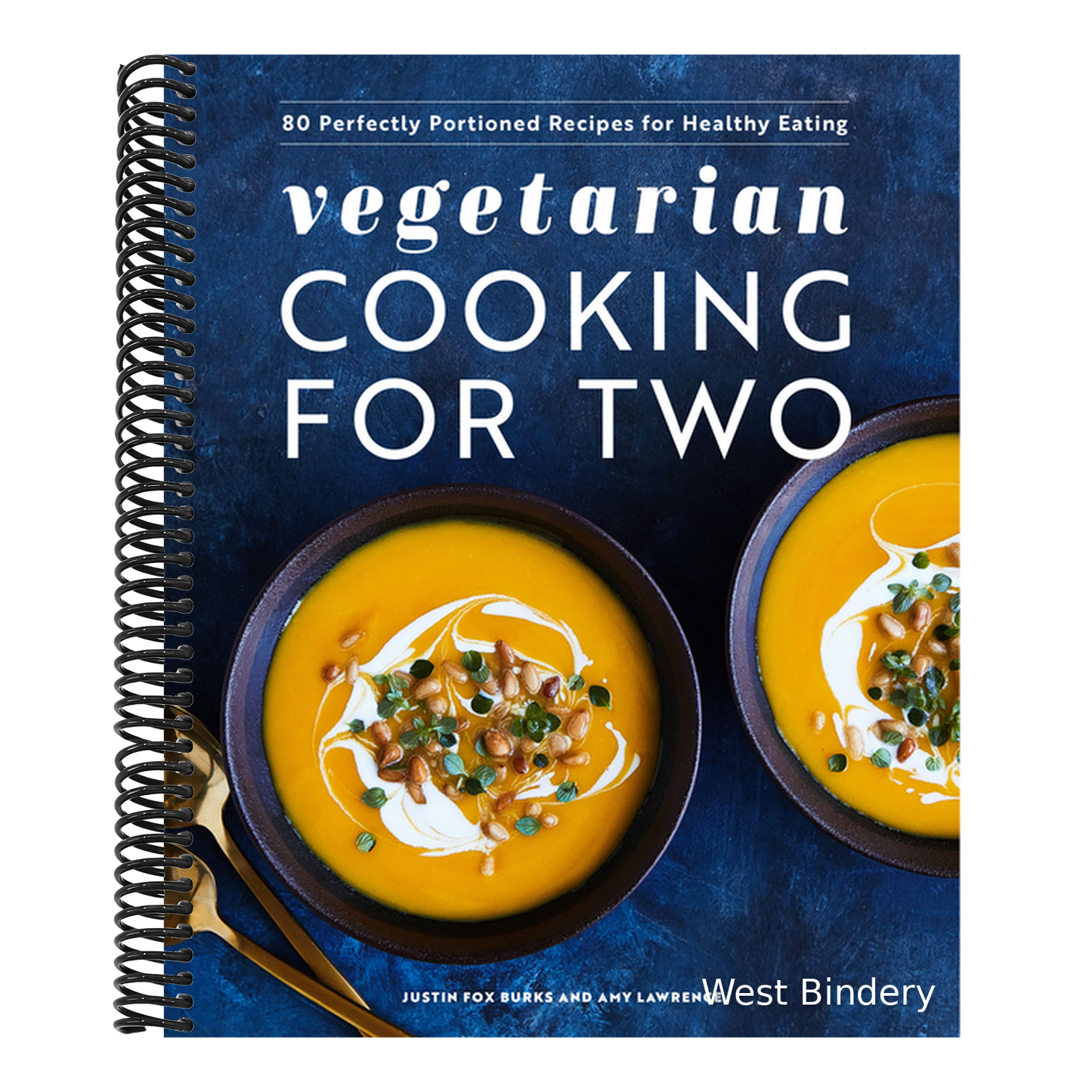 Vegetarian Cooking for Two: 80 Perfectly Portioned Recipes for Healthy Eating