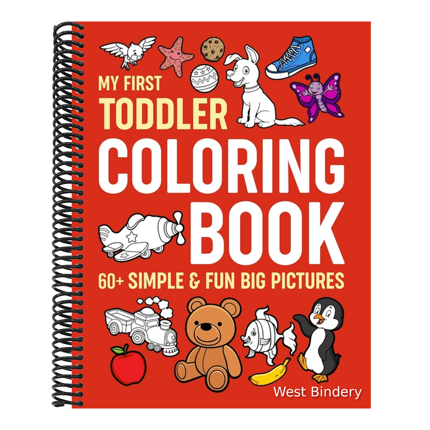 My First Toddler Coloring Book: Simple & Fun Big Pictures
