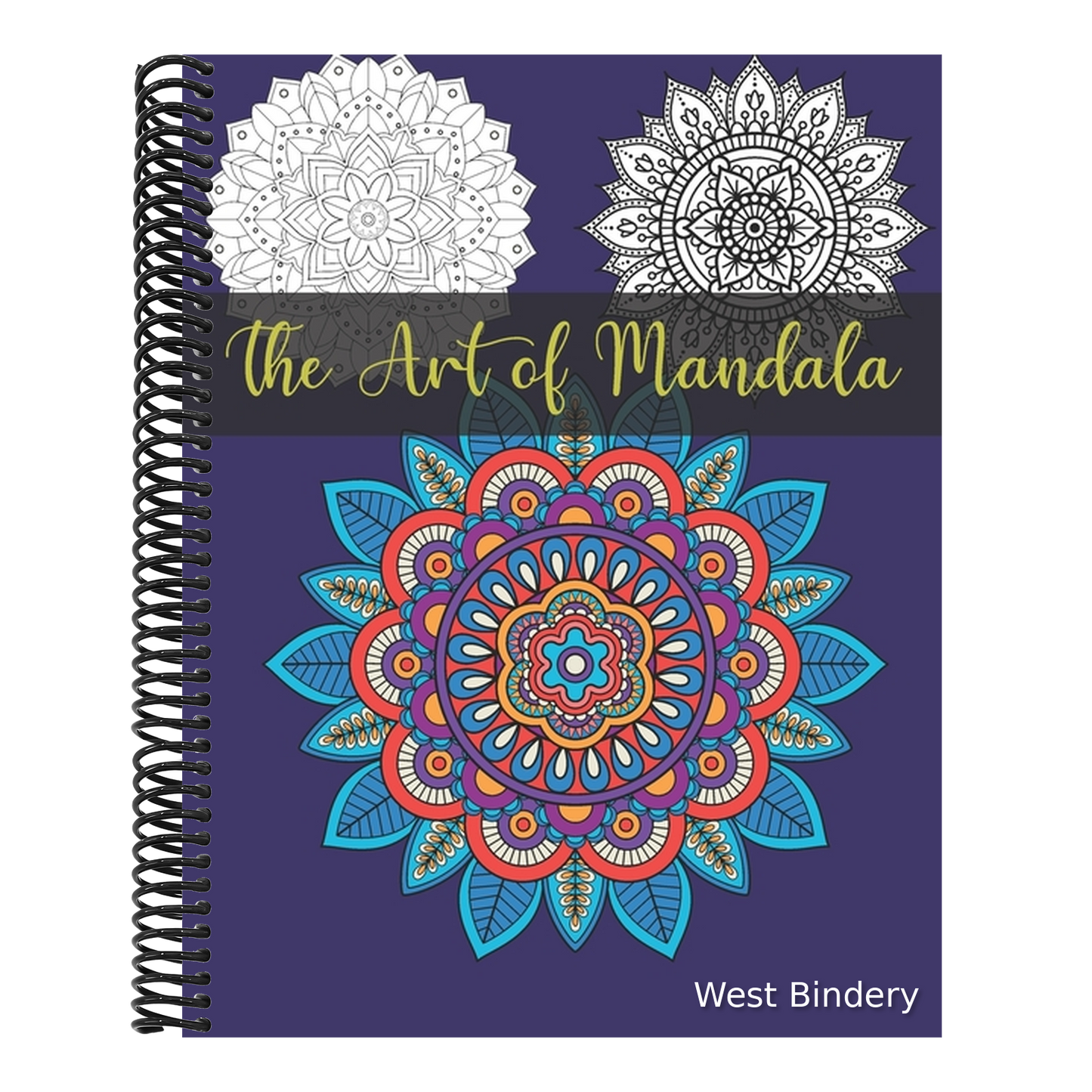 The Art of Mandala: Adult Coloring Book Featuring Beautiful Mandalas Designed to Soothe the Soul