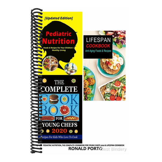 Pediatric Nutrition, the Complete Cookbook for Young Chefs 2020 & Lifespan Cookbook