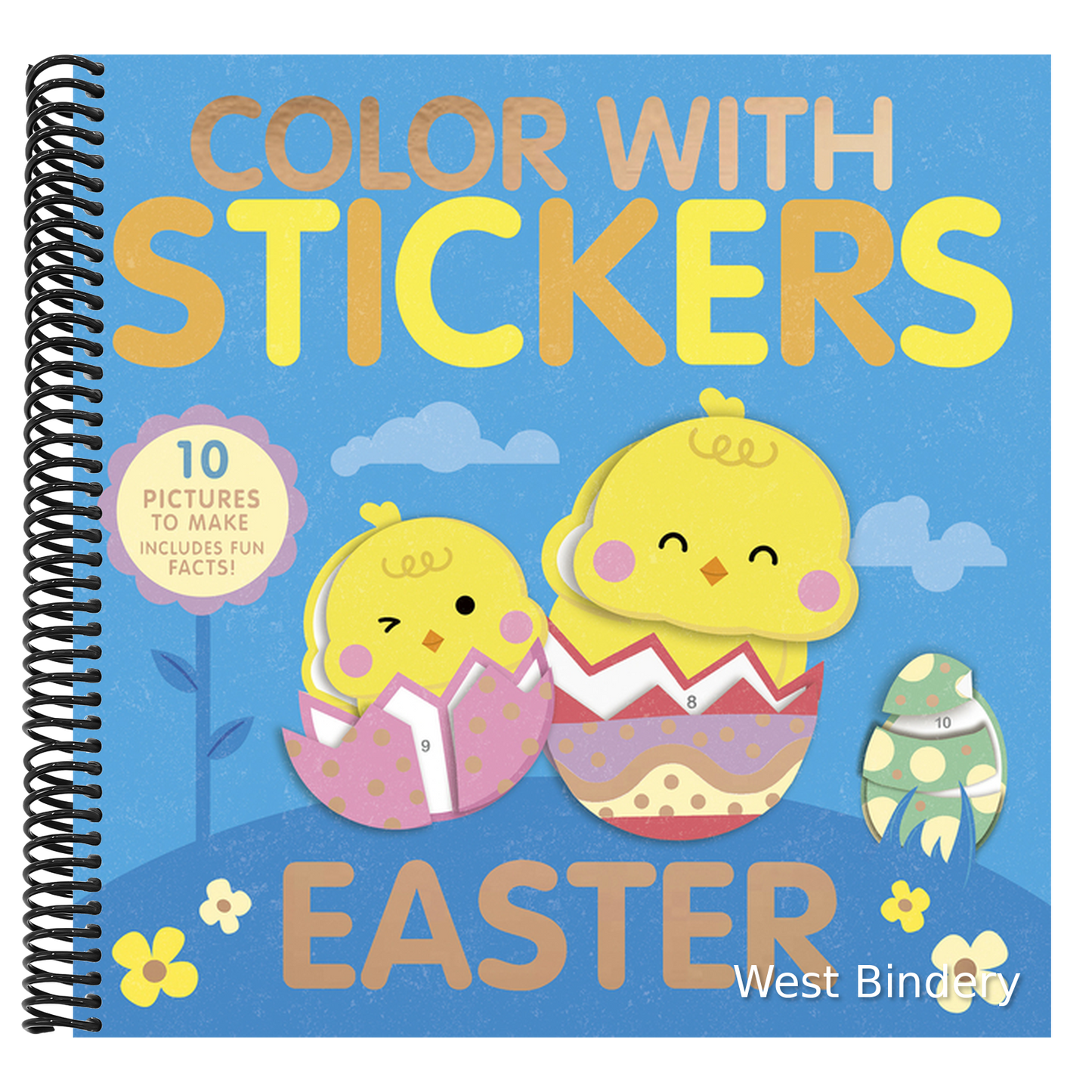 Color with Stickers: Easter: Create 10 Pictures with Stickers!