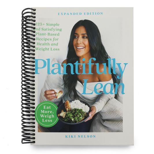 Plantifully Lean: 125+ Simple and Satisfying Plant-Based Recipes for Health and Weight Loss: A Cookbook (Spiral Bound)