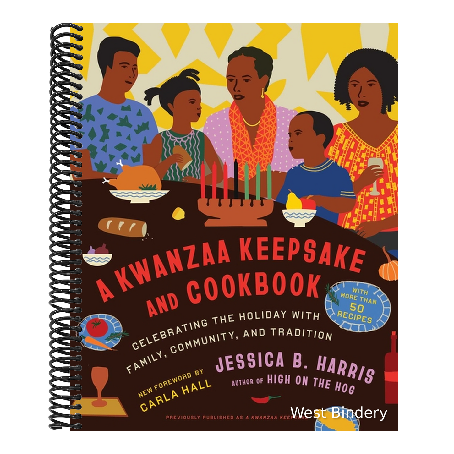 A Kwanzaa Keepsake and Cookbook: Celebrating the Holiday with Family, Community, and Tradition