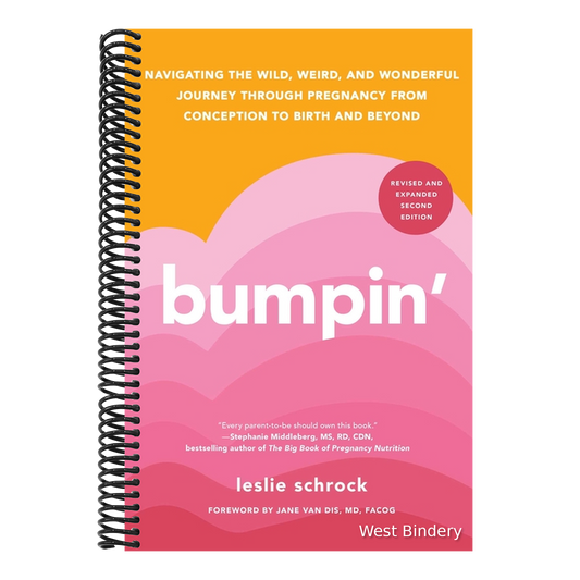 Bumpin': Navigating the Wild, Weird, and Wonderful Journey from Conception to Birth and Beyond, Revised and Updated (Reissue)