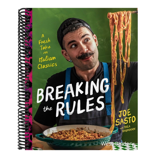 Breaking the Rules: A Fresh Take on Italian Classics (a Cookbook)