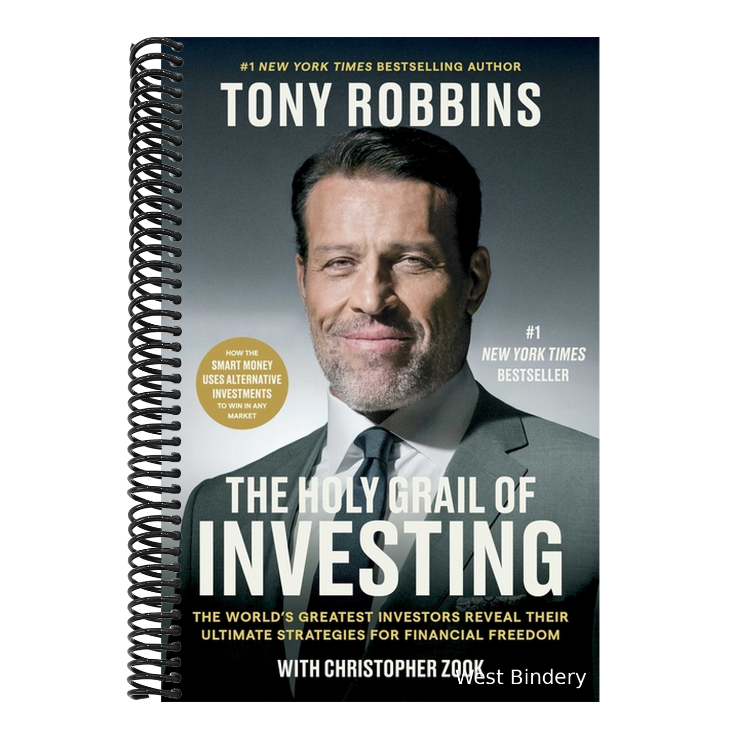 The Holy Grail of Investing: The World's Greatest Investors Reveal Their Ultimate Strategies for Financial Freedom