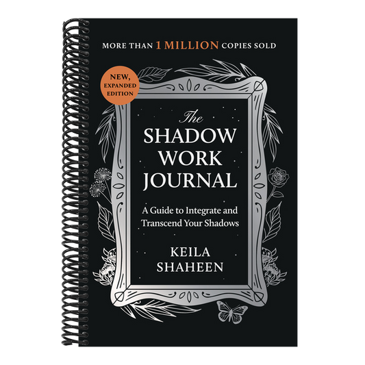 The Shadow Work Journal: A Guide to Integrate and Transcend Your Shadows