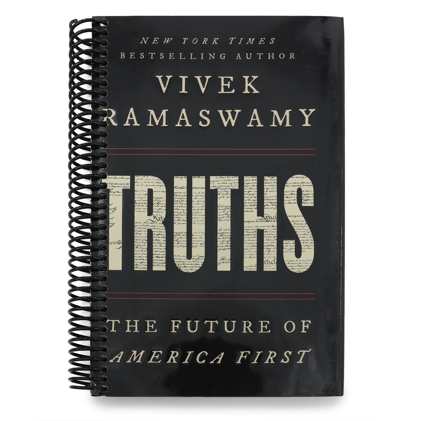 Truths: The Future of America First (Spiral Bound)
