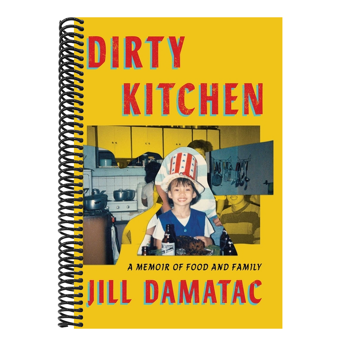 Dirty Kitchen: A Memoir of Food and Family