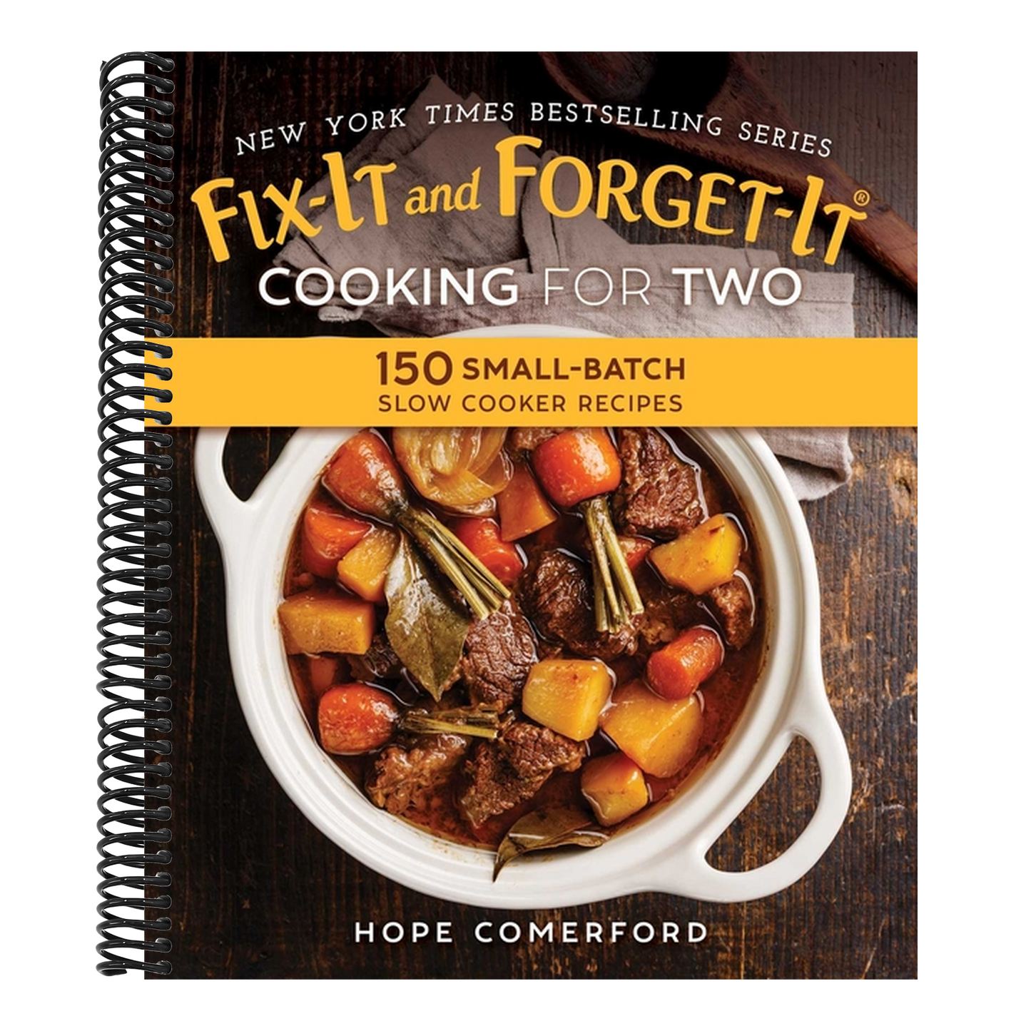 Fix-It and Forget-It Cooking for Two: 150 Small-Batch Slow Cooker Recipes (Fix-It and Enjoy-It!) (Spiral Bound)