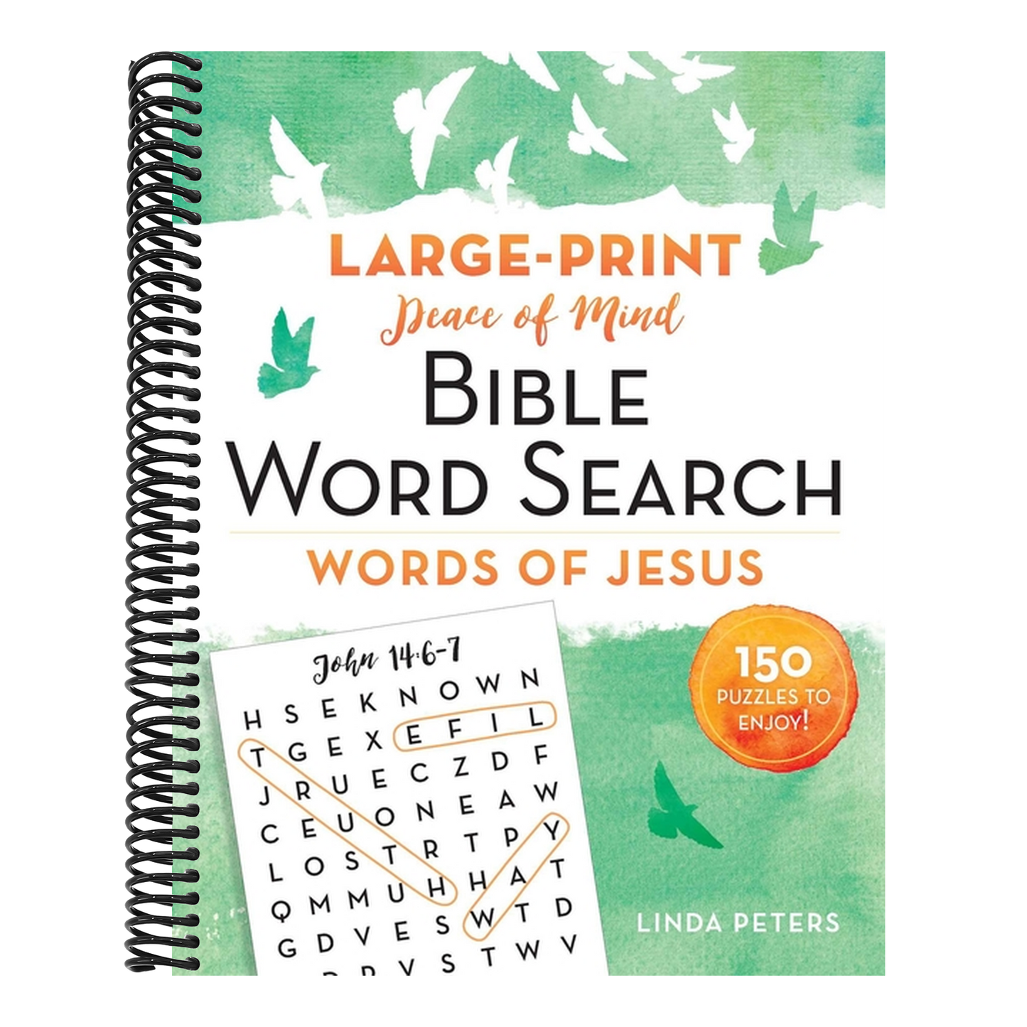 Peace of Mind Bible Word Search: Words of Jesus: 150 Puzzles to Enjoy!