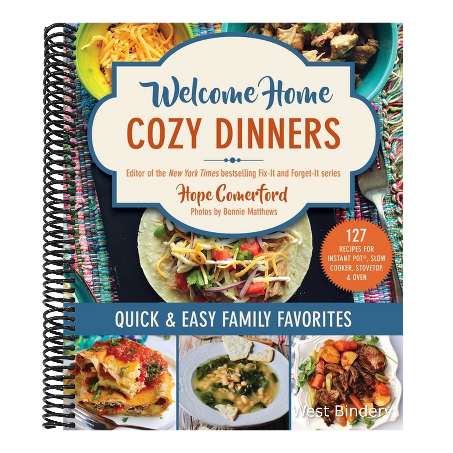 Welcome Home Cozy Dinners: Quick & Easy Family Favorites