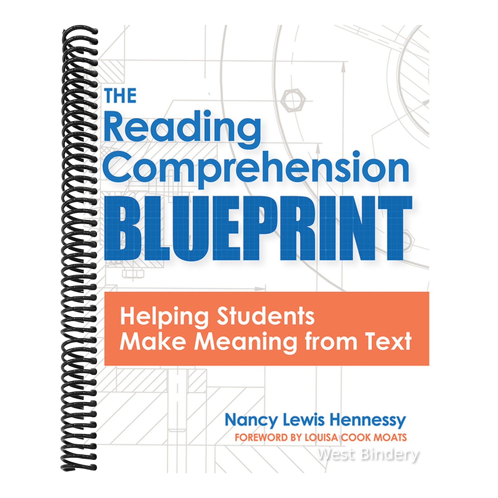 The Reading Comprehension Blueprint: Helping Students Make Meaning fro ...