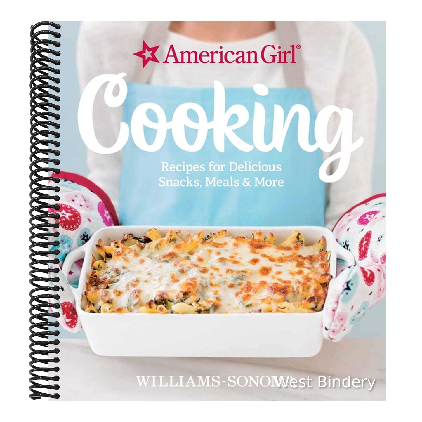 American Girl Cooking: Recipes for Delicious Snacks, Meals & More