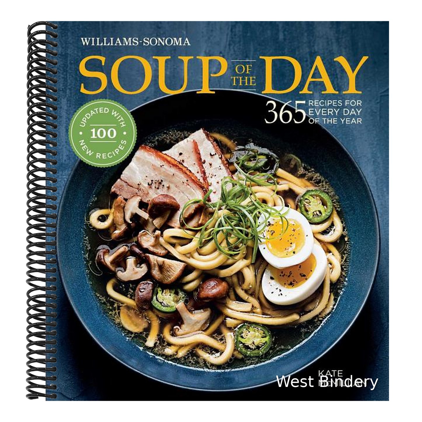 Soup of the Day (REV Edition): 365 Recipes for Every Day of the Year (Not for Online)