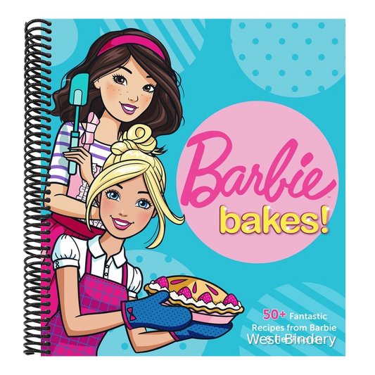 Barbie Bakes: 50+ Fantastic Recipes from Barbie & Her Friends