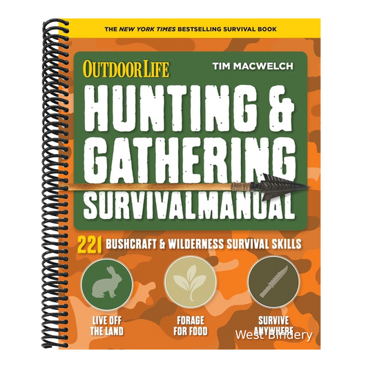 Hunting & Gathering Survival Manual: 221 Primitive & Wilderness Survival Skills