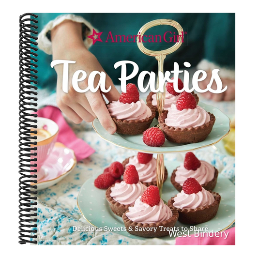 American Girl Tea Parties: Delicious Sweets & Savory Treats to Share: (Kid's Baking Cookbook, Cookbooks for Girls, Kid's Party Cookbook)