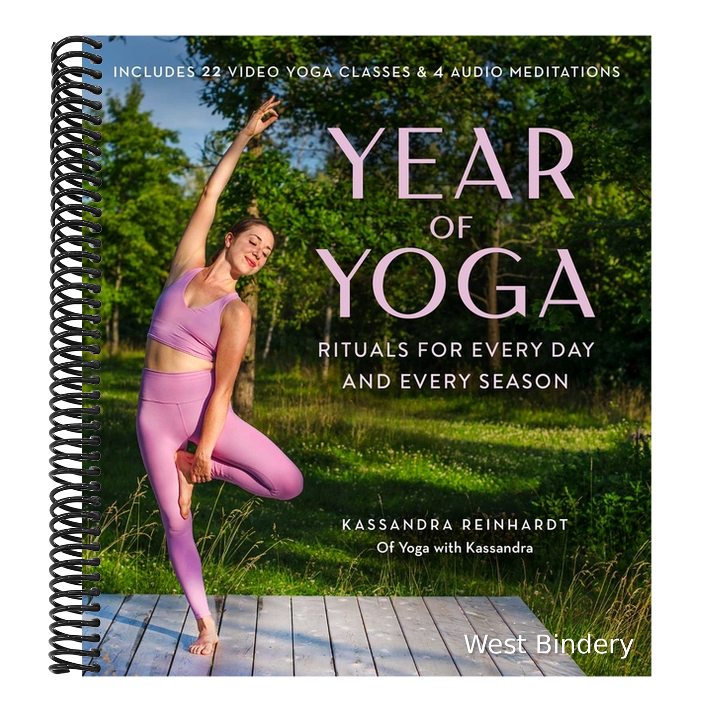 Year of Yoga: Rituals for Every Day and Every Season (Yoga with Kassandra, Yin Yoga, Vinyasa Yoga, Lunar Yoga)