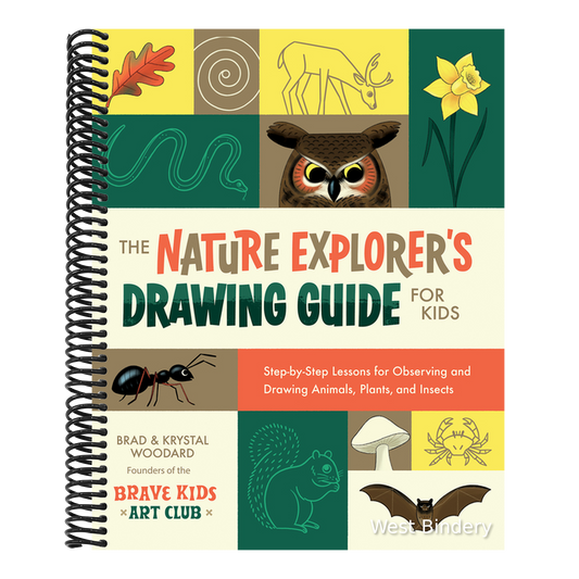 The Nature Explorer's Drawing Guide for Kids: Step-By-Step Lessons for Observing and Drawing Animals, Plants, and Insects