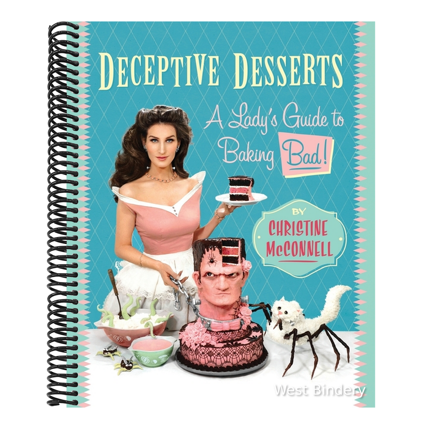 Deceptive Desserts: A Lady's Guide to Baking Bad!