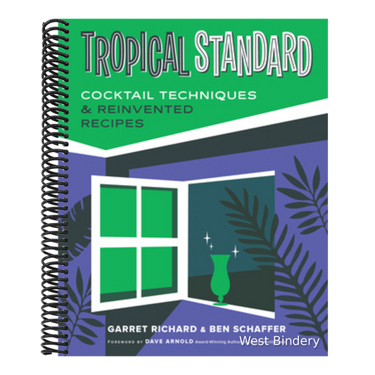 Tropical Standard: Cocktail Techniques & Reinvented Recipes