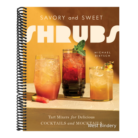 Savory and Sweet Shrubs: Tart Mixers for Delicious Cocktails and Mocktails