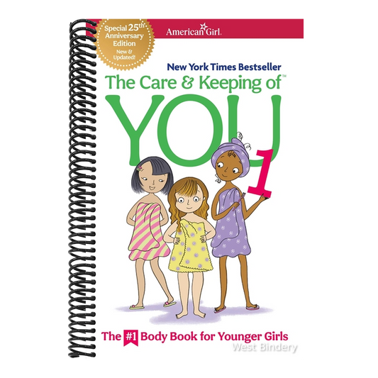 The Care and Keeping of You 1: The Body Book for Younger Girls