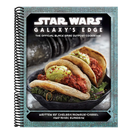 Star Wars: Galaxy's Edge: The Official Black Spire Outpost Cookbook (Spiral Bound)