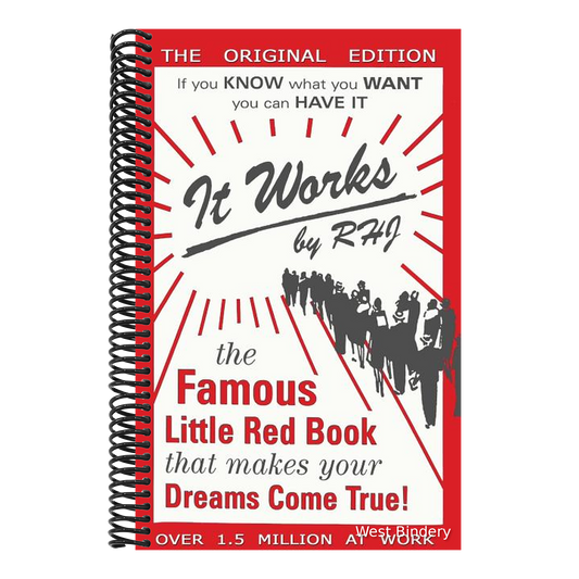 It Works: The Famous Little Red Book That Makes Your Dreams Come True!
