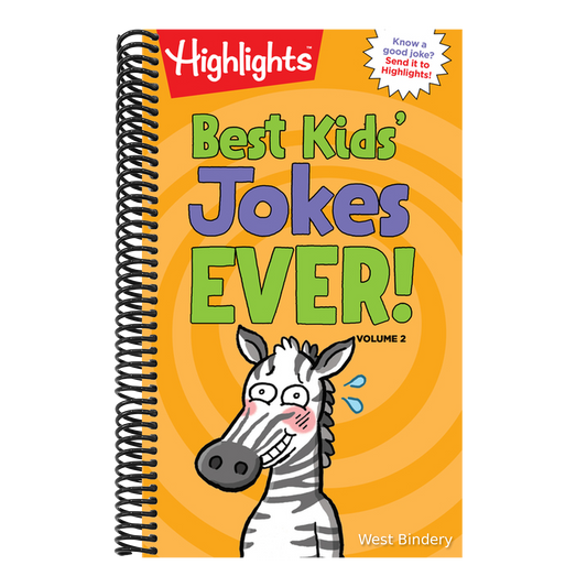 Best Kids' Jokes Ever! Volume 2: Funniest Jokes for Kids Ages 69, Guaranteed Giggles All Year with a Daily Dose of the Best Jokes for Kids