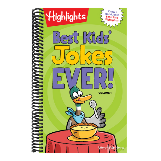 Best Kids' Jokes Ever! Volume 1: A Kids Joke Book with Over 300 of the Funniest Jokes for Ages 69, Daily Giggles, Silly Jokes for Everyday Laugh-Out-L