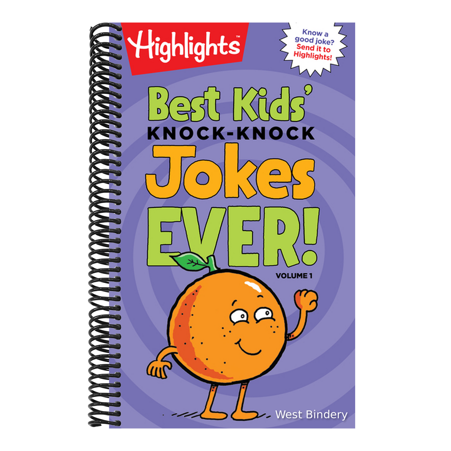 Best Kids' Knock-Knock Jokes Ever! Volume 1: Over 300 of the Best Knock-Knock Jokes for Kids, Including Funny Riddles, Silly Jokes and Laugh-Out-Loud