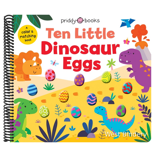 Ten Little Dinosaur Eggs (Little Squishies): A Color & Matching Book