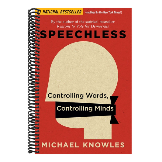 Speechless: Controlling Words, Controlling Minds